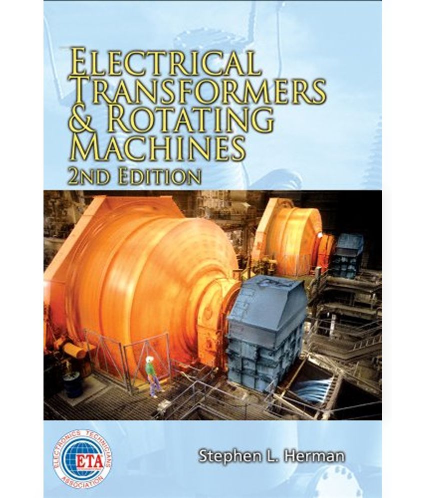 Electrical Transformers and Rotating Machines Buy Electrical
