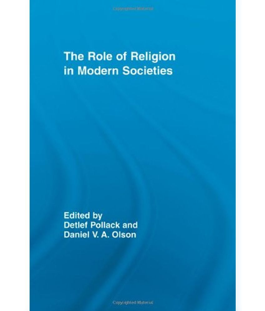 Role of Religion in Modern Societies: Buy Role of Religion in Modern ...