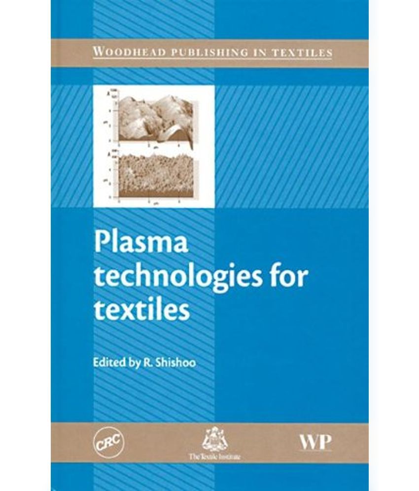 Plasma Technologies For Textiles Buy Plasma Technologies For Textiles Online At Low Price In India On Snapdeal