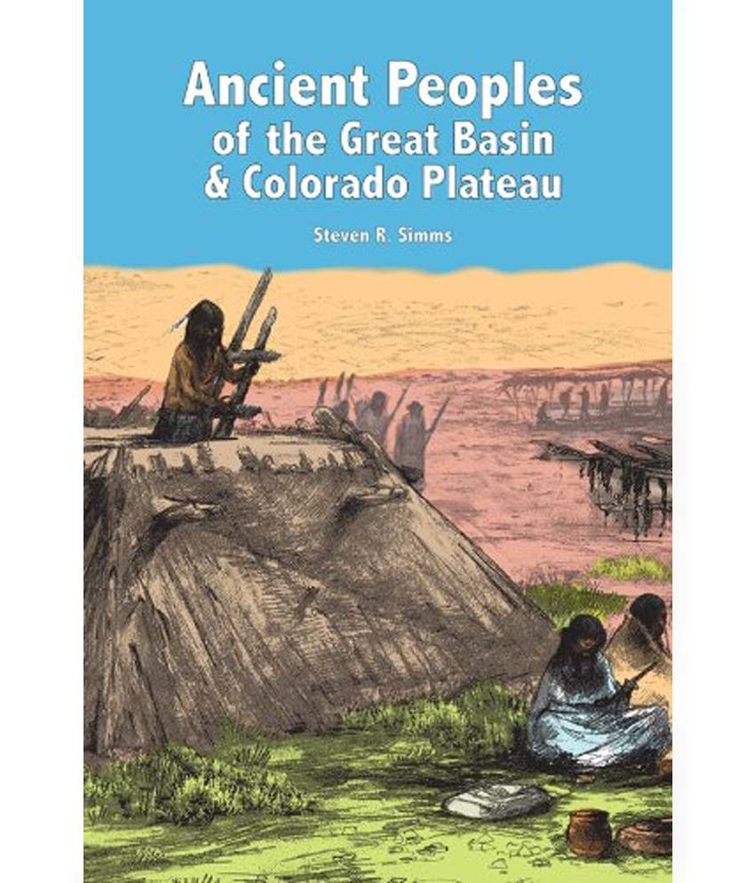 Ancient Peoples of the American Southwest by Stephen Plog