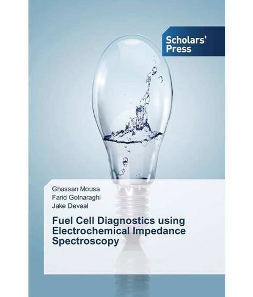 Fuel Cell Diagnostics Using Electrochemical Impedance Spectroscopy Buy