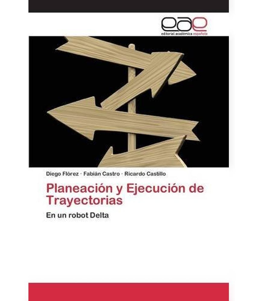 Planeacion Y Ejecucion De Trayectorias: Buy Planeacion Y Ejecucion De ...