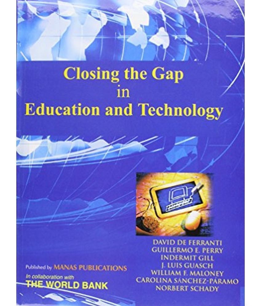 Closing the Gap in Education and Technology Buy Closing the Gap in