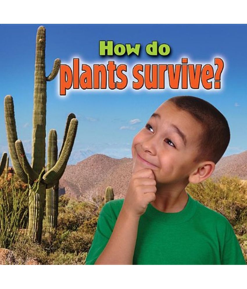 How Do Plants Survive? Buy How Do Plants Survive? Online at Low Price