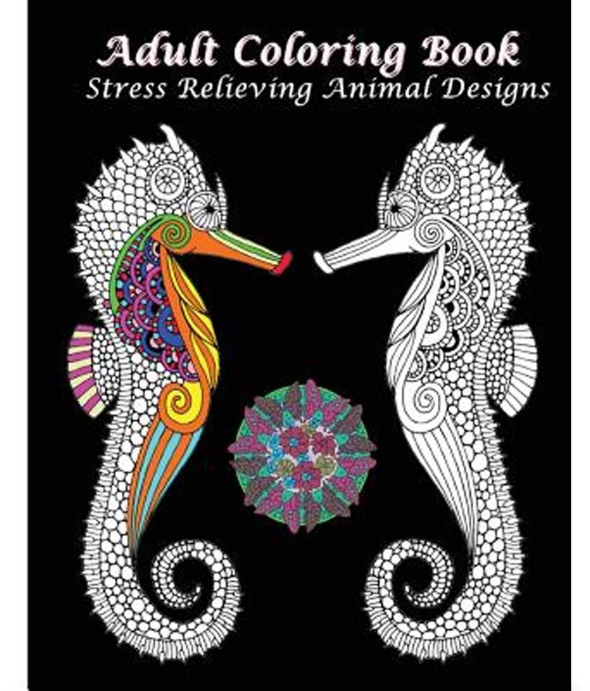 Adult Coloring Book Stress Relieving Animal Designs An Adult Coloring