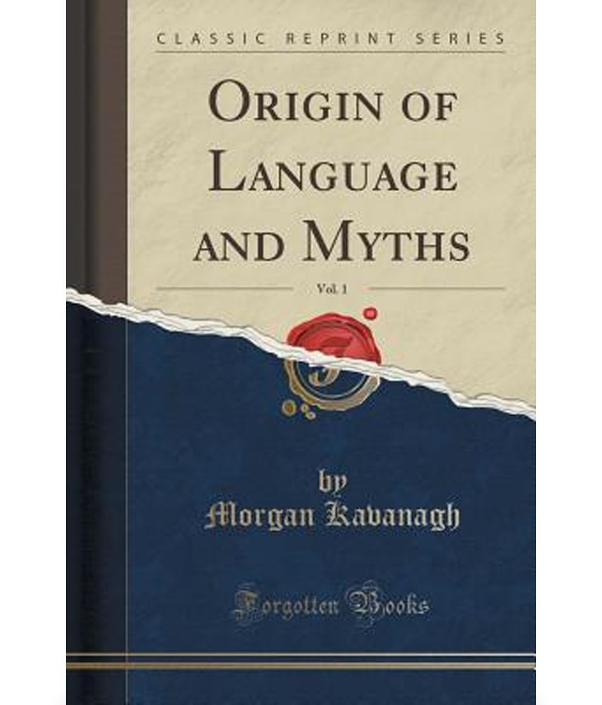 Origin of Language and Myths, Vol. 1 (Classic Reprint): Buy Origin of