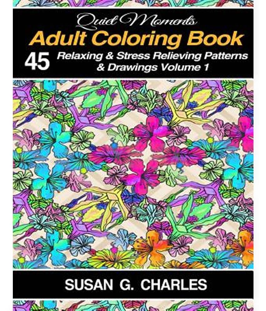 Adult Coloring Book 45 Relaxing Stress Relieving Patterns Drawings