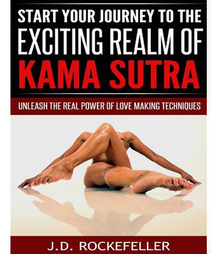 Start Your Journey to the Exciting Realm of Kama Sutra ...