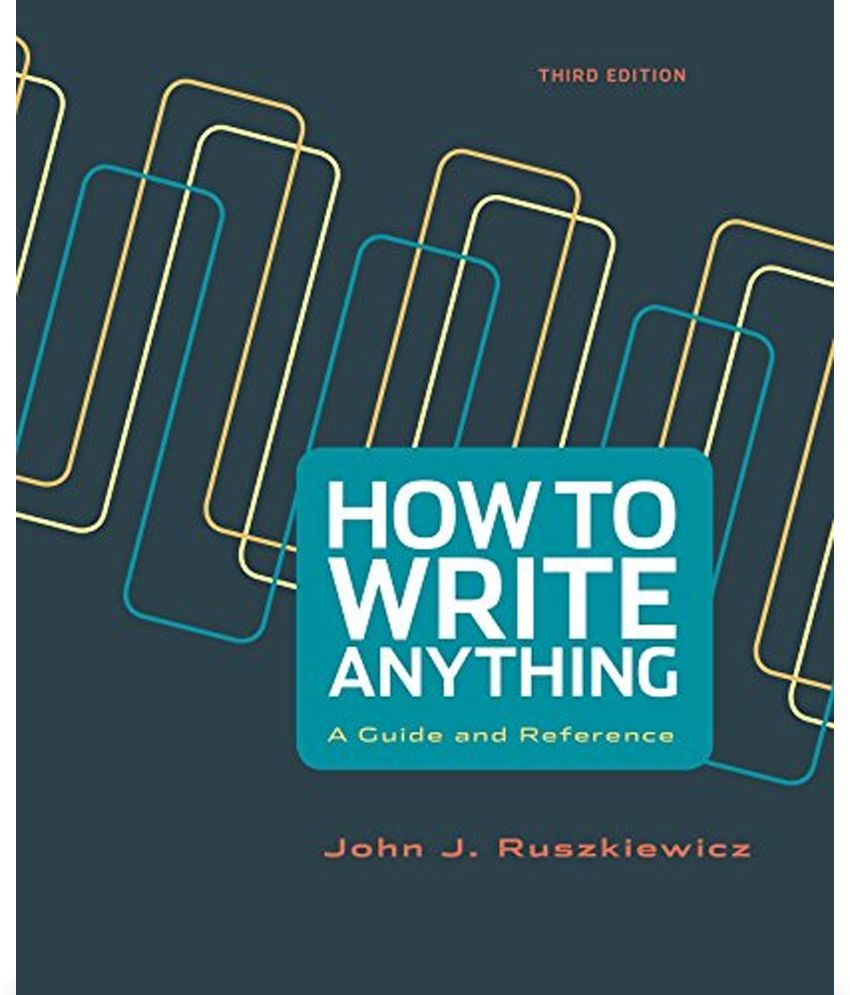 How to Write Anything