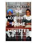 The Accidental Prime Minister: The Making and Unmaking of Manmohan Singh