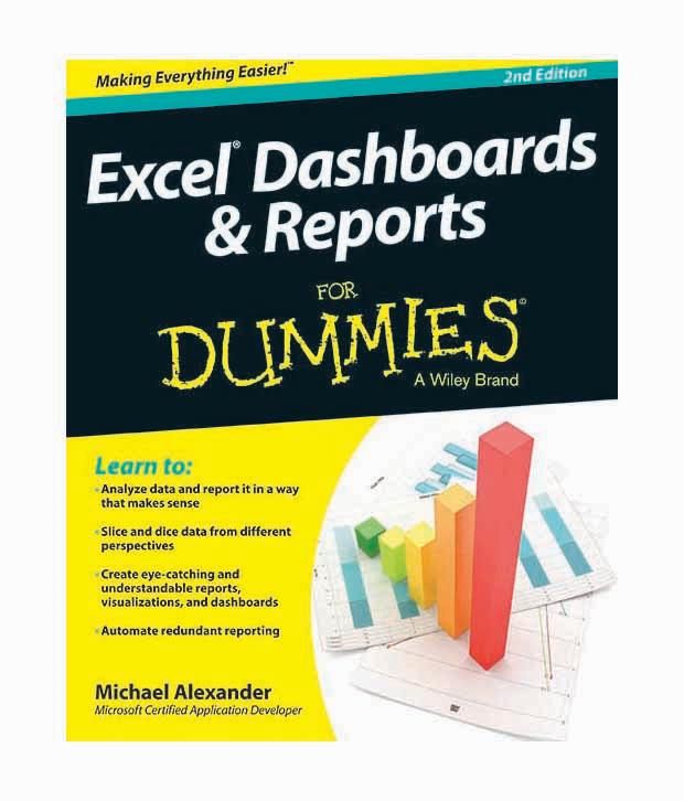 Excel Dashboards & Reports For Dummies, 2/E Pb Buy Excel Dashboards