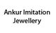 Ankur Imitation Jewellery
