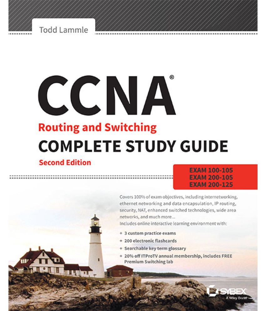 Books CCNA Routing and Switching Complete Study Guide, 2ed: Exam 100-105, Exam 200-105, Exam 200 ...