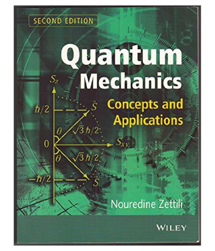     			Quantum Mechanics :Concepts and Applications