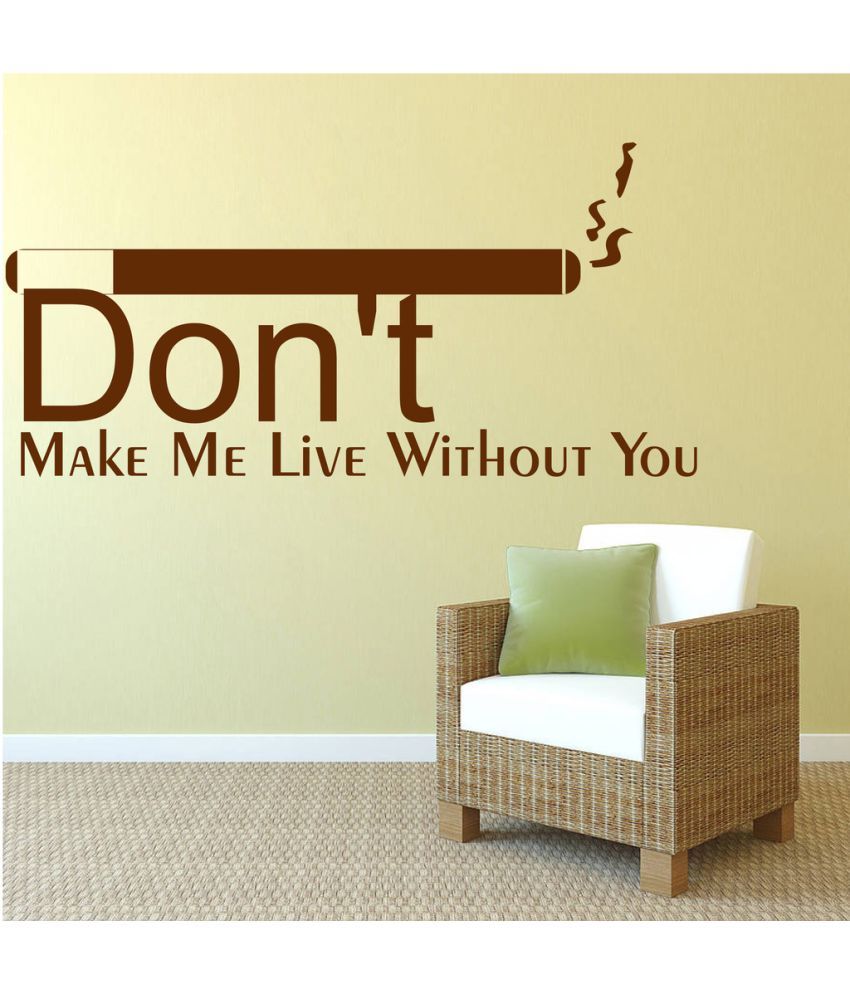     			Decor Villa Don't Make Me Live PVC Wall Stickers