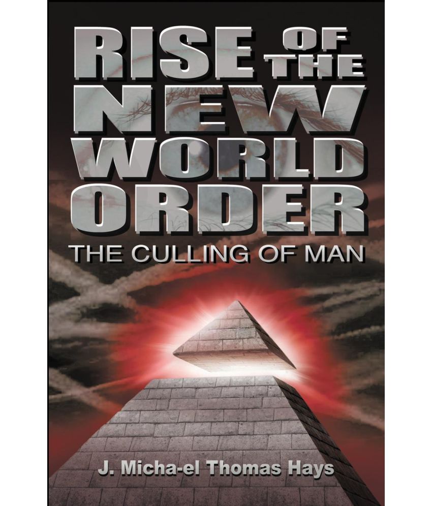 Rise Of The New World Order Buy Rise Of The New World Order Online At Low Price In India On Snapdeal