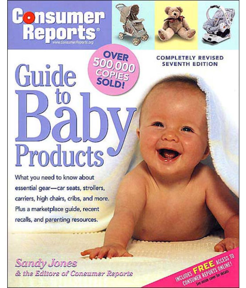 Consumer Reports Guide To Baby Products Consumer Reports Best