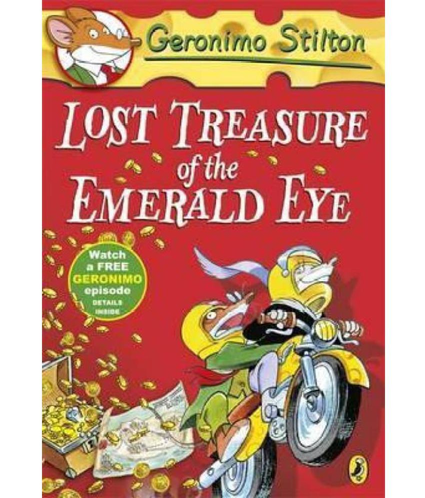 Geronimo Stilton Lost Treasure Of The Emerald Eye 1 Buy Geronimo Stilton Lost Treasure Of The Emerald Eye 1 Online At Low Price In India On Snapdeal