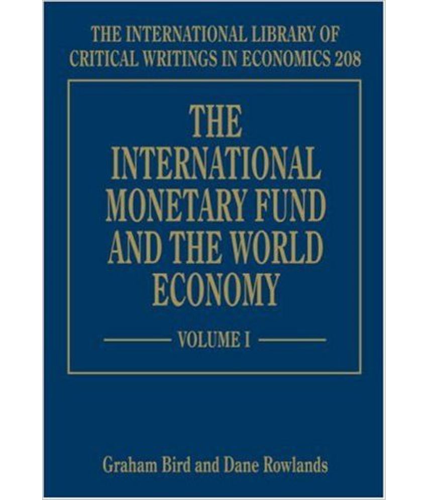 The International Monetary Fund And The World Economy ( 2 Vol Set ...