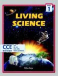 Living Science - 1 Cce Edition