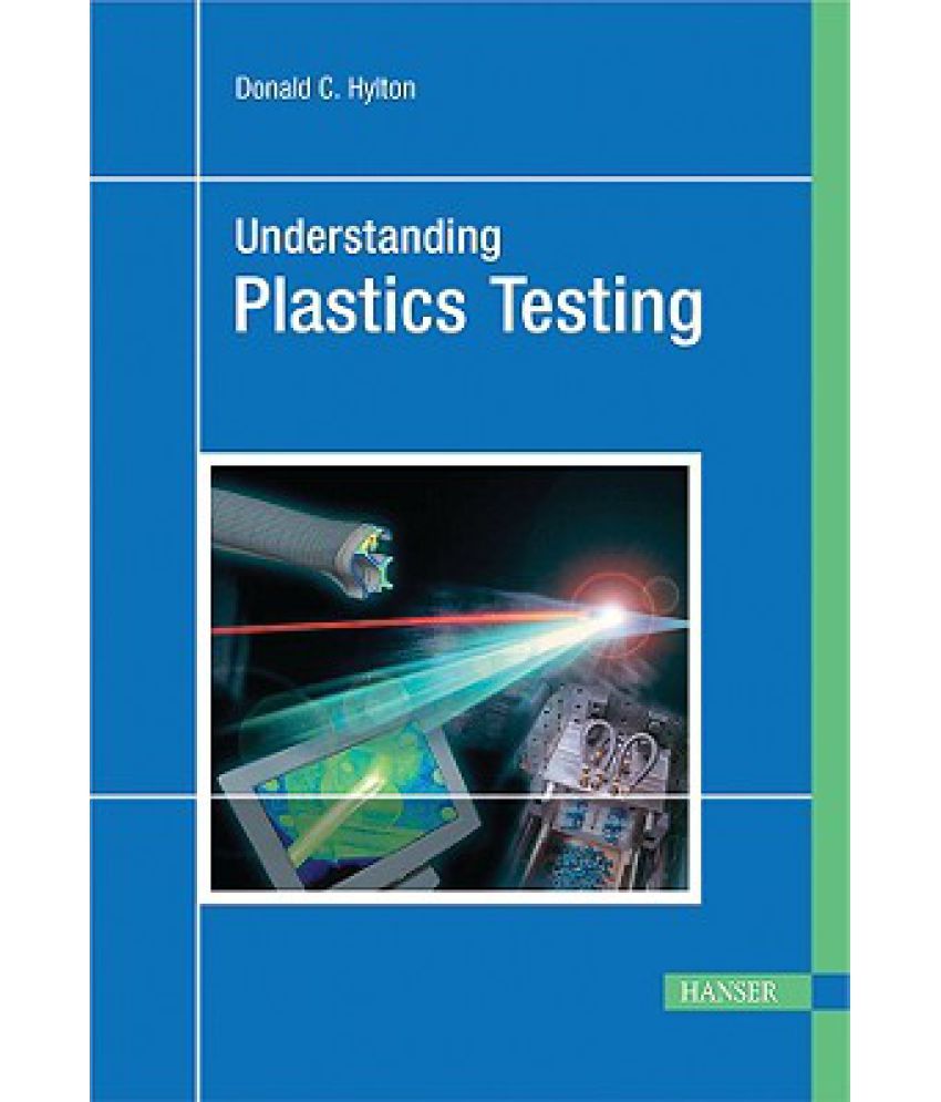 Understanding Plastics Testing Buy Understanding Plastics Testing