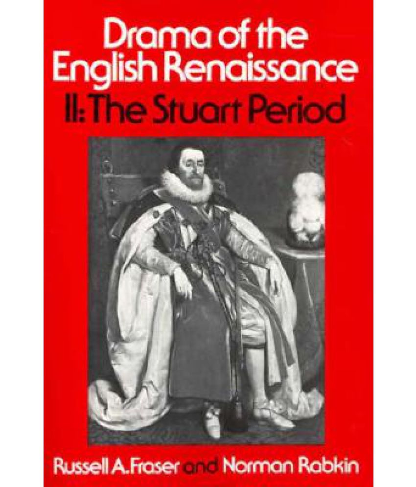 english renaissance drama 2 essay English renaissance theatre the establishment of large and profitable public theatres was an essential enabling factor in the success of english renaissance drama. english renaissance drama 2 essay English renaissance theatre the establishment of large and profitable public theatres was an essential enabling factor in the success of english renaissance drama.