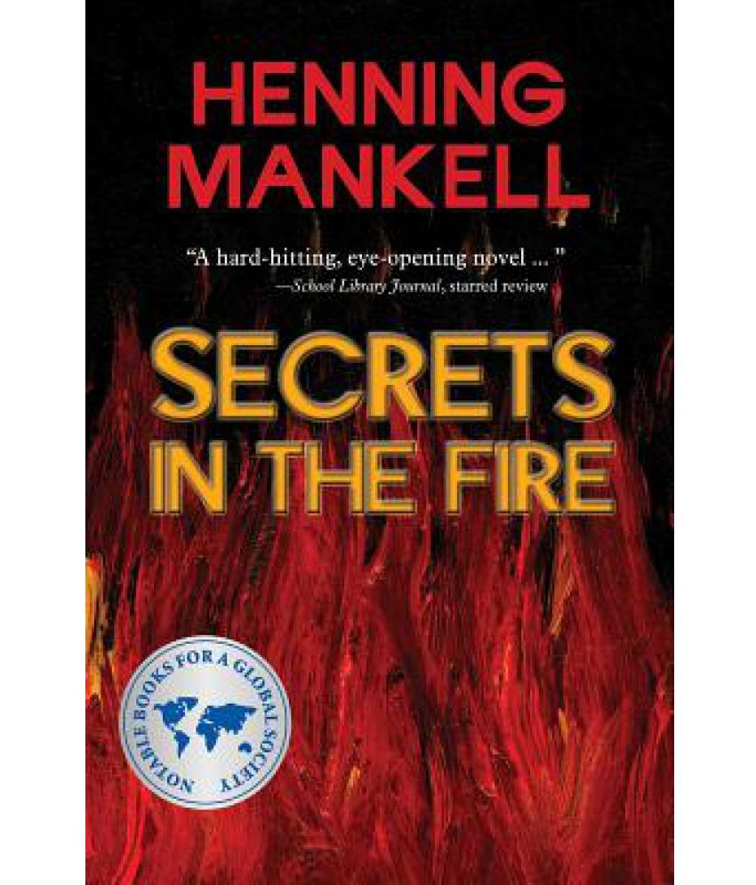 secrets in the fire secrets in the fire