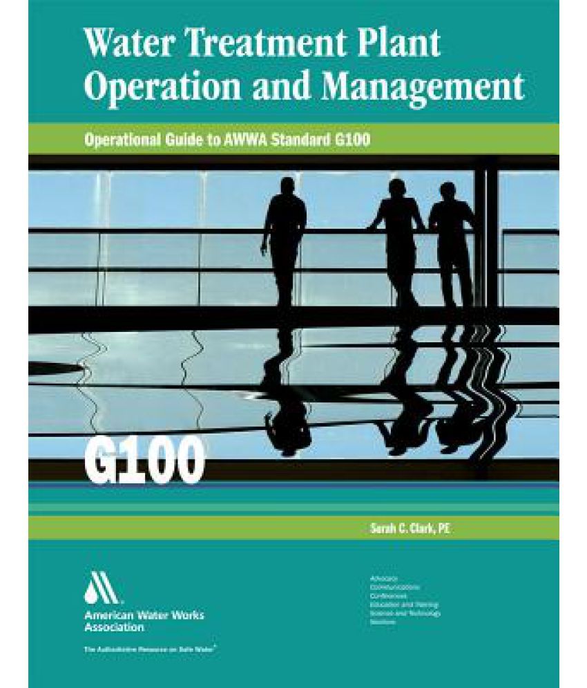 Water Treatment Plant Operation and Management Operational Guide to