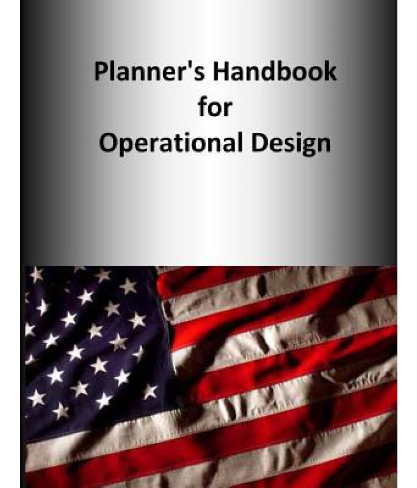 Planner's Handbook for Operational Design Buy Planner's Handbook for Operational Design Online