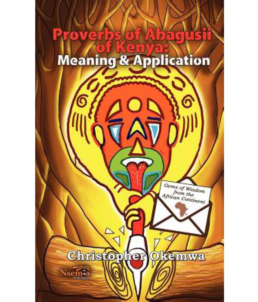 proverbs-of-abagusii-of-kenya-application-and-meaning-buy-proverbs-of