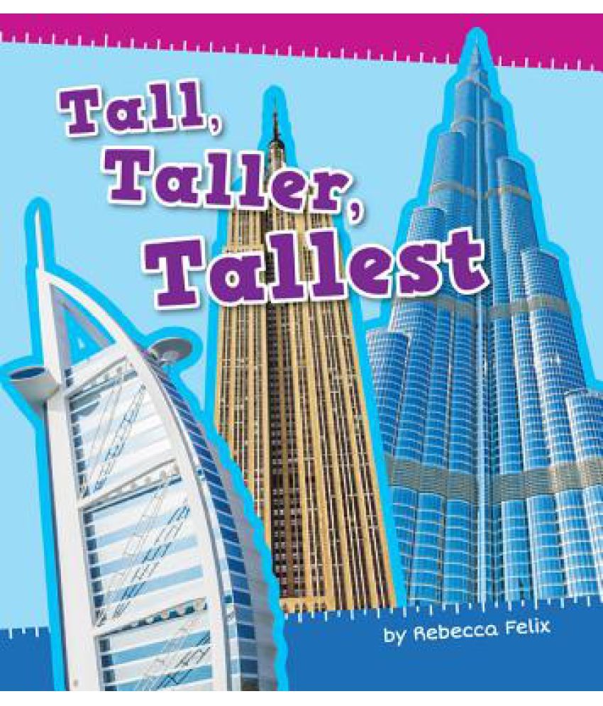 Tall, Taller, Tallest Buy Tall, Taller, Tallest Online at Low Price in