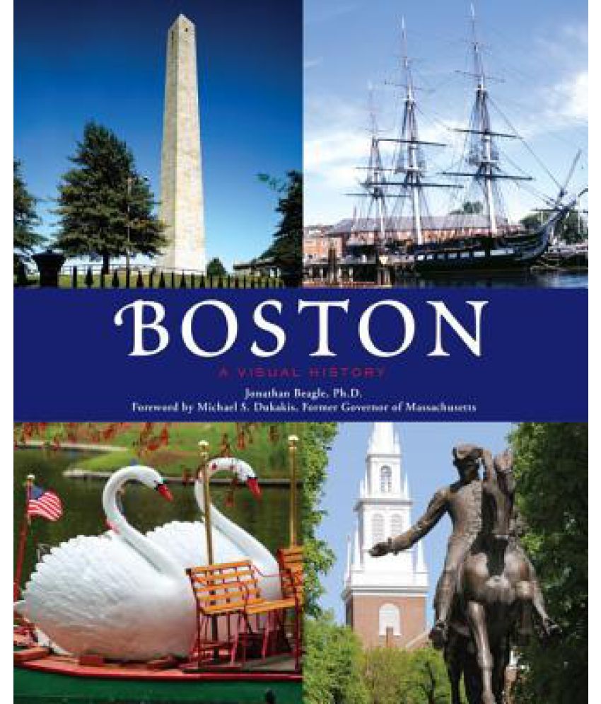 Boston: A Visual History: Buy Boston: A Visual History Online At Low ...