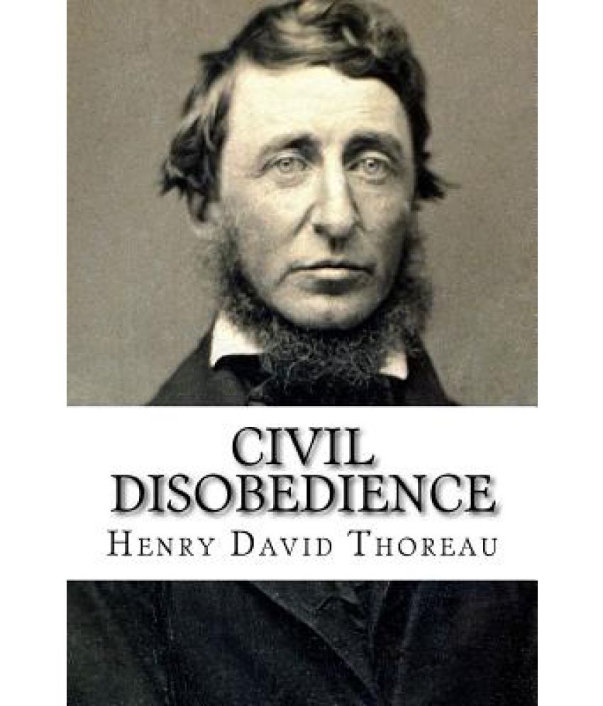 civil disobedience by henry david civil disobedience by henry david