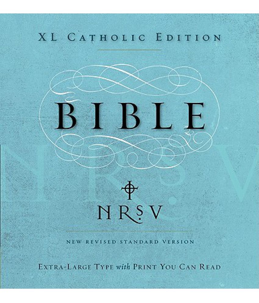 Catholic Bible Nrsv Extra Large Print Buy Catholic Bible Nrsv Extra Large Print Online At Low Price In India On Snapdeal