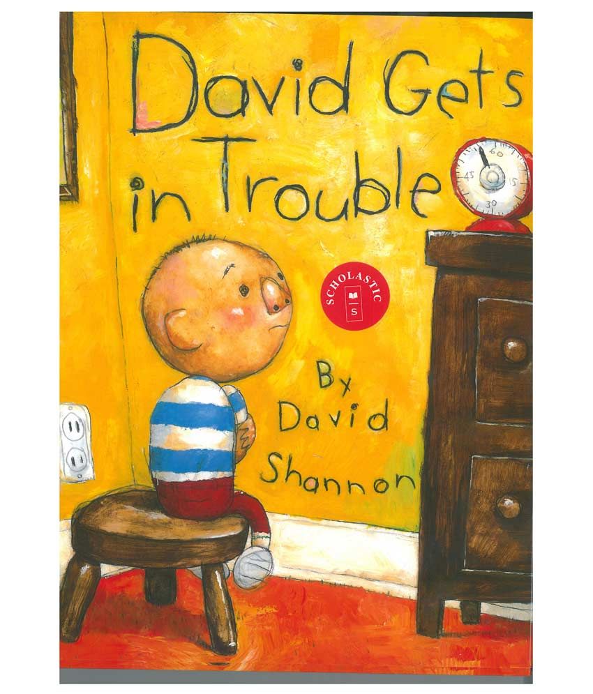 David Gets in Trouble by David Shannon David Gets in Trouble by David Shannon