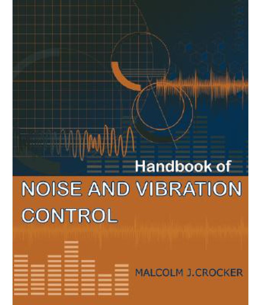 Handbook Of Noise And Vibration Control: Buy Handbook Of Noise And ...