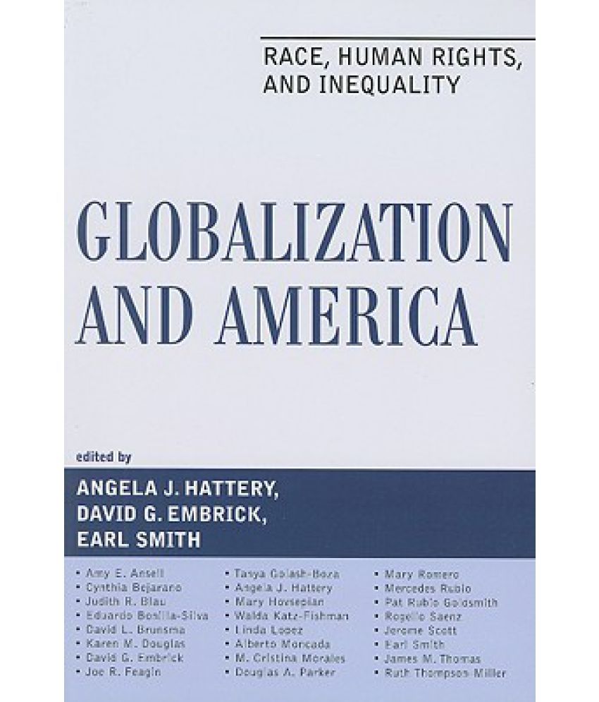 Globalization and America Race, Human Rights, and Inequality Buy