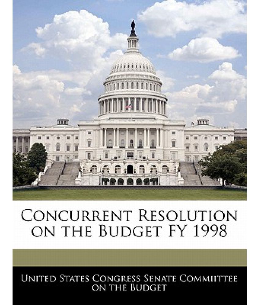 Concurrent Resolution on the Budget Fy 1998: Buy Concurrent Resolution ...