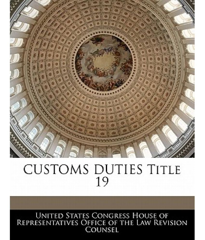 Customs Duties Title 19: Buy Customs Duties Title 19 Online At Low ...