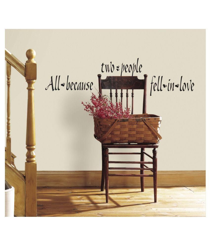 Asian Paints All Because Two People Fell In Love Vinyl Wall Stickers