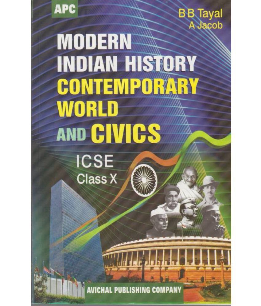     			ICSE Modern Indian History Contemporary World and Civics (2015)- 10