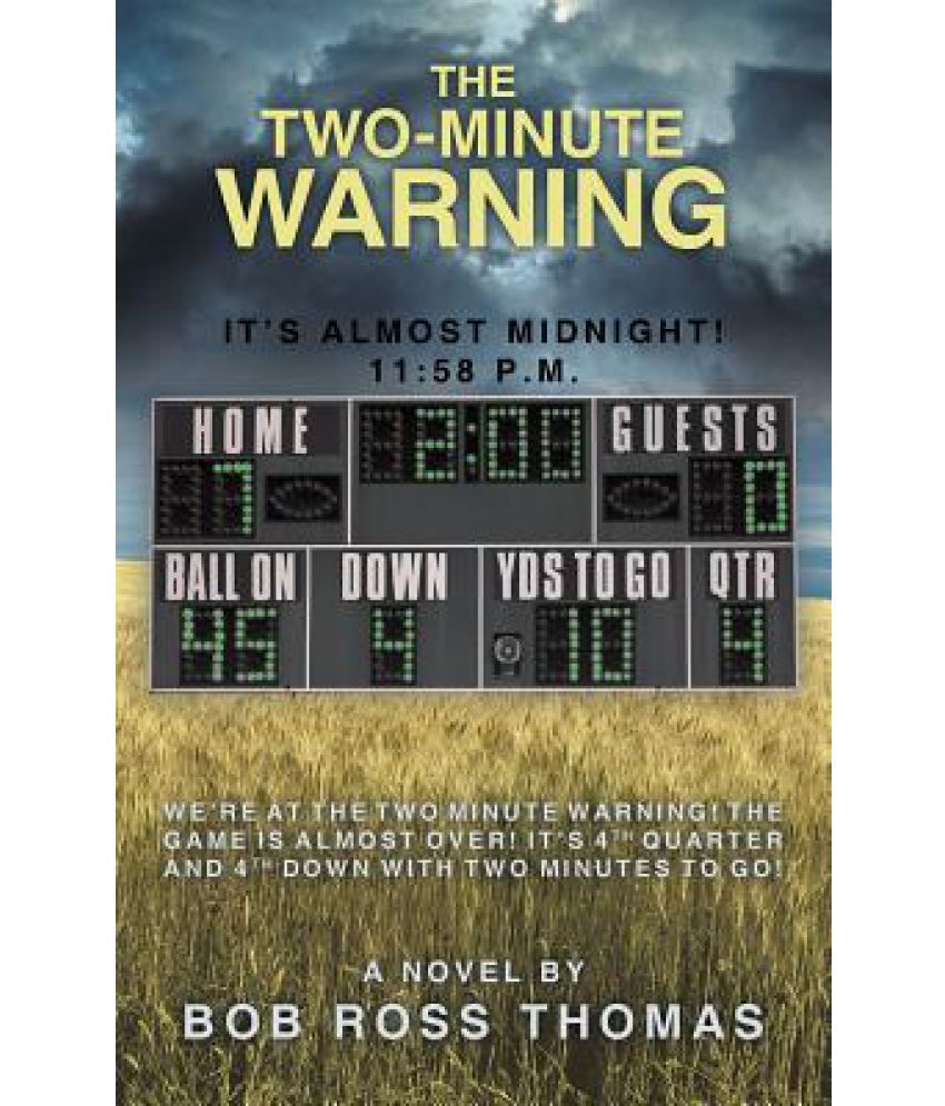 the-two-minute-warning-it-s-almost-midnight-11-58-p-m-buy-the-two