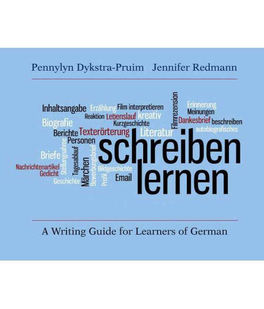 Schreiben Lernen: A Writing Guide for Learners of German: Buy Schreiben
