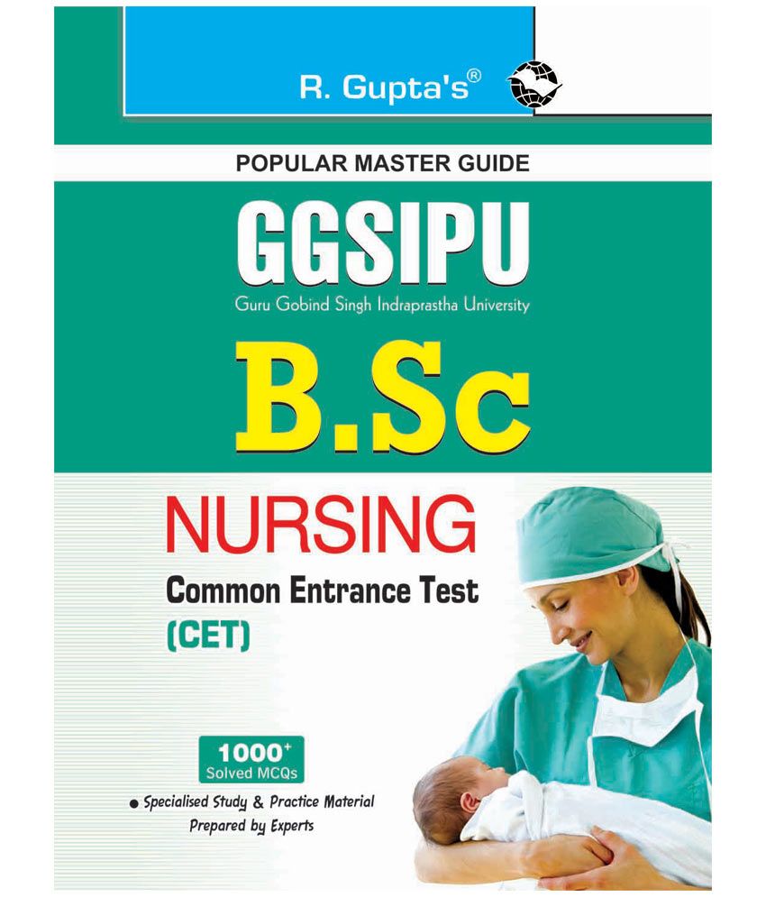 GGSIPU: B.Sc. (Hons.) Nursing Entrance Exam Guide: Buy GGSIPU: B.Sc ...