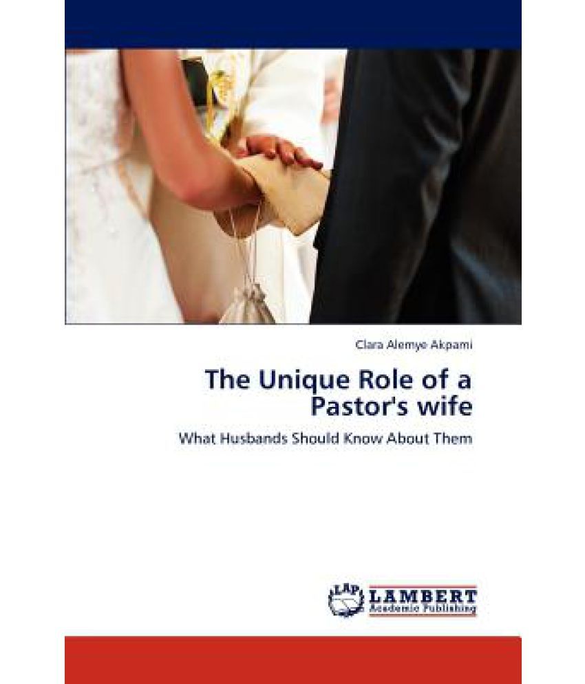 the-unique-role-of-a-pastor-s-wife-buy-the-unique-role-of-a-pastor-s