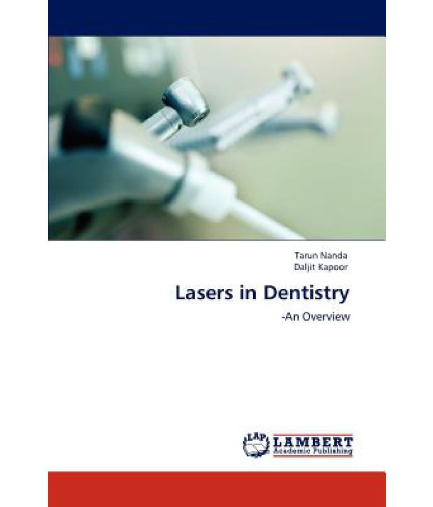 Lasers in Dentistry Buy Lasers in Dentistry Online at Low Price in