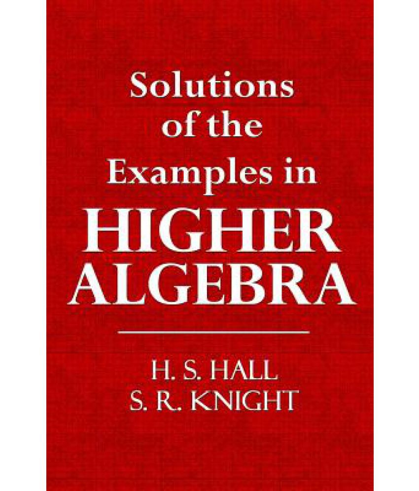 higher algebra by hall and knight review