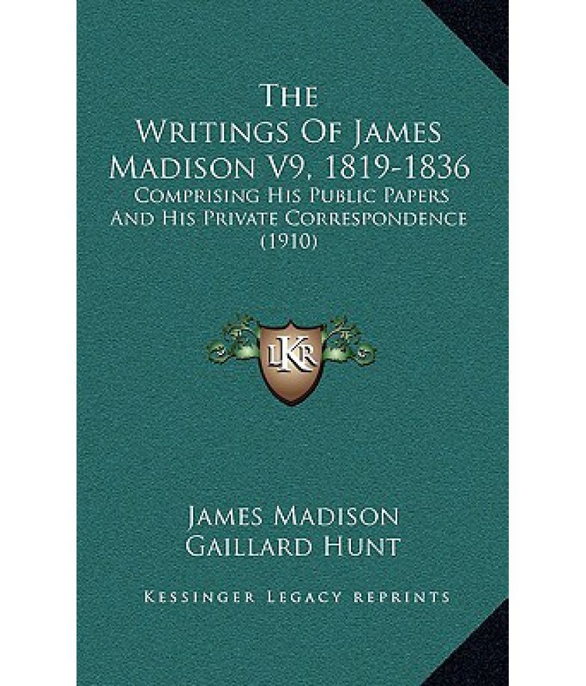 letters and other writings of james madison