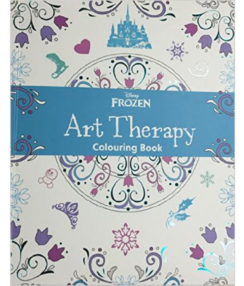 Disney Frozen Art Therapy Colouring Book: Buy Disney Frozen Art Therapy