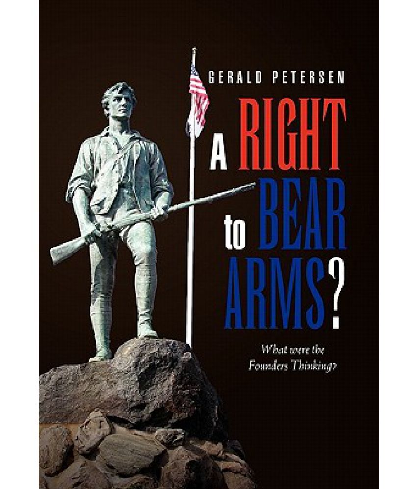 a-right-to-bear-arms-buy-a-right-to-bear-arms-online-at-low-price-in